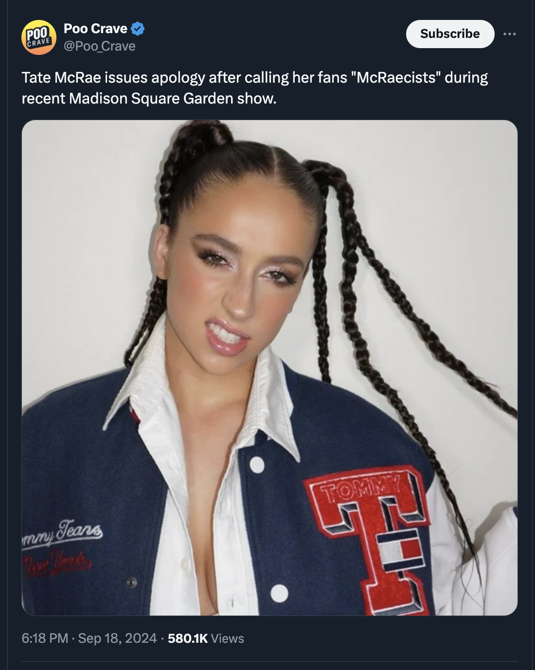 magazine - Poo Poo Crave Crave Subscribe Tate McRae issues apology after calling her fans "McRaecists" during recent Madison Square Garden show. mmy Jeans Views Tommy